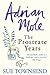 Adrian Mole The Prostrate Y...