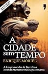 A Cidade Sem Tempo by Enrique Moriel