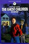 The Ghost Children by Eve Bunting