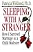 Sleeping With a Stranger: H...