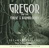 Gregor and the Curse of the Warmbloods by Suzanne Collins