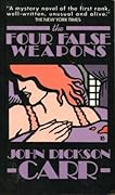 The Four False Weapons