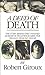 A Deed Of Death: The Story ...