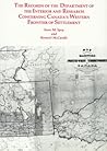 Records of the Department of the Interior & Research Concerning Canada's Western Frontier of Settlement, The (Canadian Plains Studies(CPS))