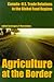 Agriculture at the Border: Canada Us Trade Relations in the Global Food Regime (Canadian Plains Reprint Series)