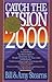 Catch the Vision 2000