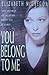 You Belong to Me by Elizabeth MacGregor You Belong to Me by Elizabeth MacGregor