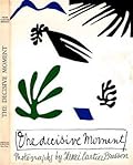 The Decisive Moment: Photography of Henri Cartier-Bresson