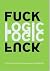 Fuck Logic