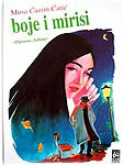 Boje i mirisi (Hardcover)