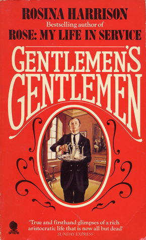 Gentlemen's gentlemen: My friends in service