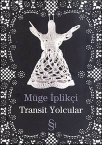 Transit Yolcular (Paperback)