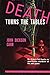 Death Turns the Tables by John Dickson Carr