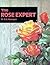 The Rose Expert (The Expert Series)