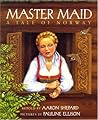 Master Maid: A Tale of Norway