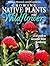 Growing Native Plants and W...