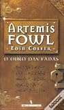 O Ouro das Fadas by Eoin Colfer
