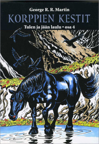 Korppien kestit (Tulen ja Jään Laulu, #4)