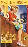 Me, Jill Robinson and the Christmas Pantomime (Jill Robinson, #3)