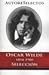 Oscar Wilde 1854-1900 Selección by Oscar Wilde