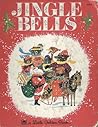 Jingle Bells by Kathleen N. Daly