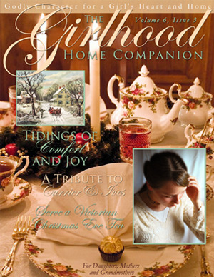 The Girlhood Home Companion (Volume 6, Issue 3)