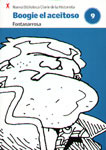 Boogie, El Aceitoso (Nueva Biblioteca Clarín de la Historieta, #9)