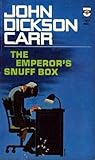 The Emperor's Snuff-Box by John Dickson Carr