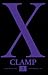 X, Tome 2 by Clamp