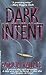 Dark Intent