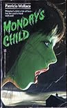 Monday's Child by Patricia Wallace