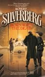 Born with the Dead by Robert Silverberg
