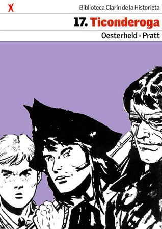 Ticonderoga (Biblioteca Clarín de la Historieta, #17)