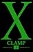 X, Tome 3 by Clamp