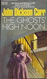 The Ghosts' High Noon The Ghosts' High Noon