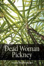 Dead Woman Pickney: A Memoir of Childhood in Jamaica (Life Writing)