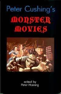 Peter Cushing's Monster Movies (Paperback)