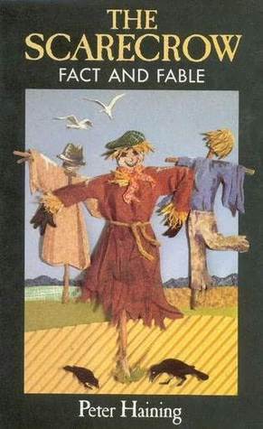 The scarecrow : fact and fable (Hardcover)