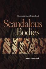 Scandalous Bodies: Diasporic Literature in English Canada (Paperback)