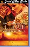 Stolen Earth by Loribelle Hunt