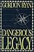 Dangerous Legacy