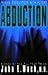 Abduction by John E. Mack