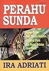 Perahu Sunda: Kajian Hiasan pada Perahu Nelayan di Pantai Utara dan Pantai Selatan Jawa Barat