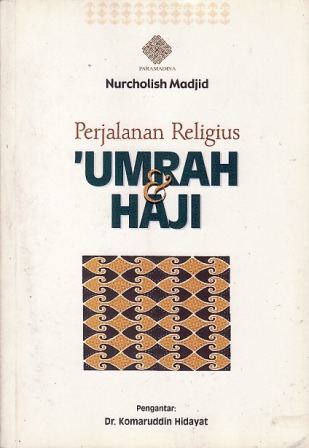 Perjalanan Religius 'Umroh & Haji (Paperback)