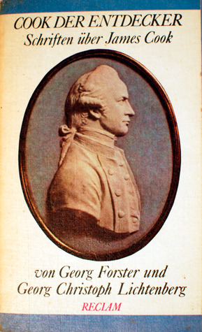 Cook der Entdecker. Schriften über James Cook