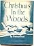 Christmas In the Woods