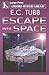 Escape into Space