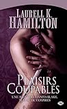 Plaisirs coupables by Laurell K. Hamilton