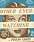 Other Eyes Watching