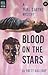 Blood on the Stars